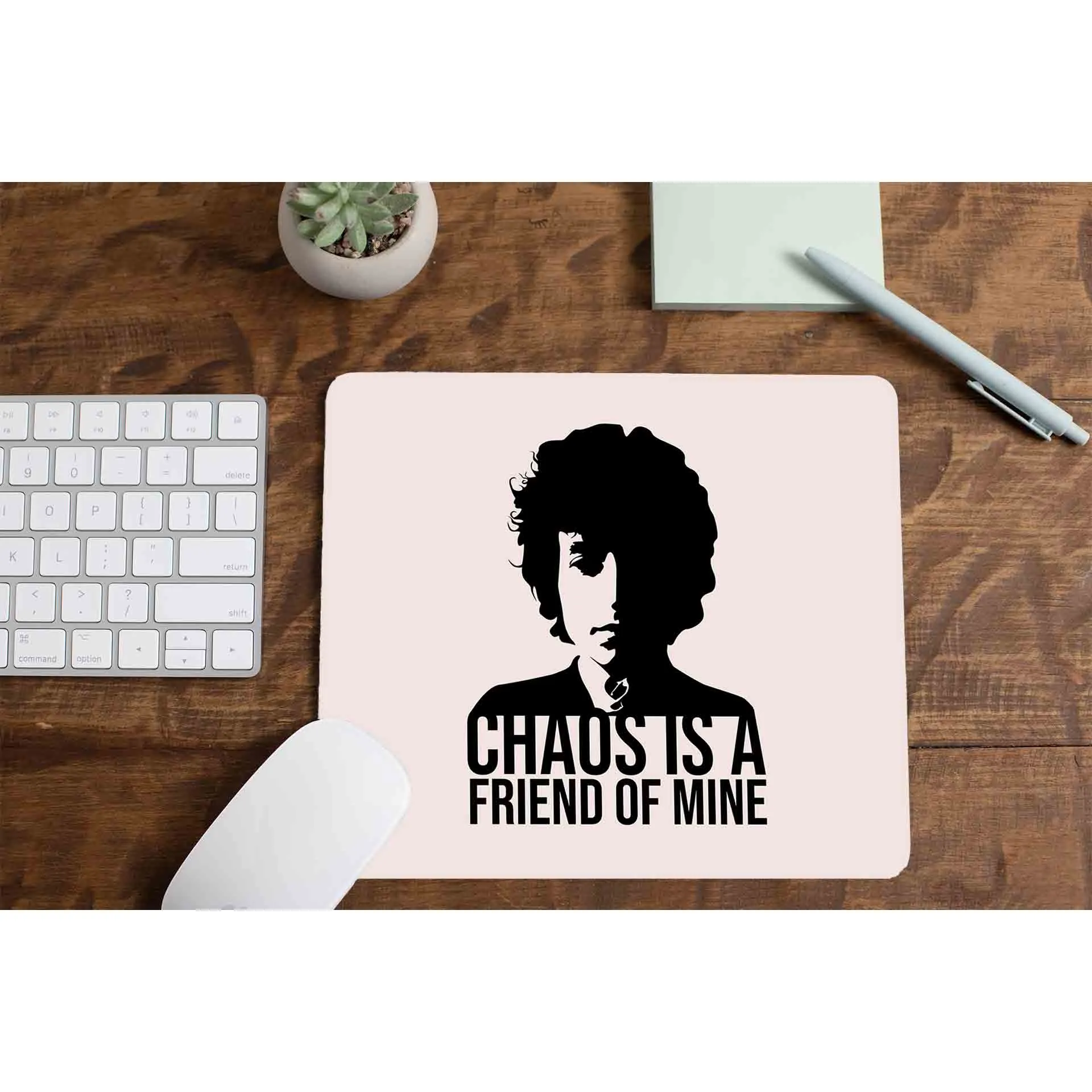 Mousepad - Chaos Is a Friend Of Mine