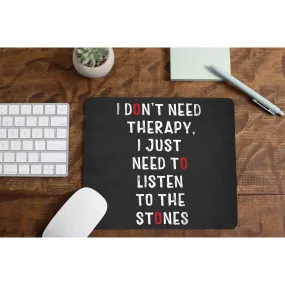 Mousepad - I Don't Need Therapy