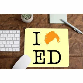 Mousepad - I Love Ed