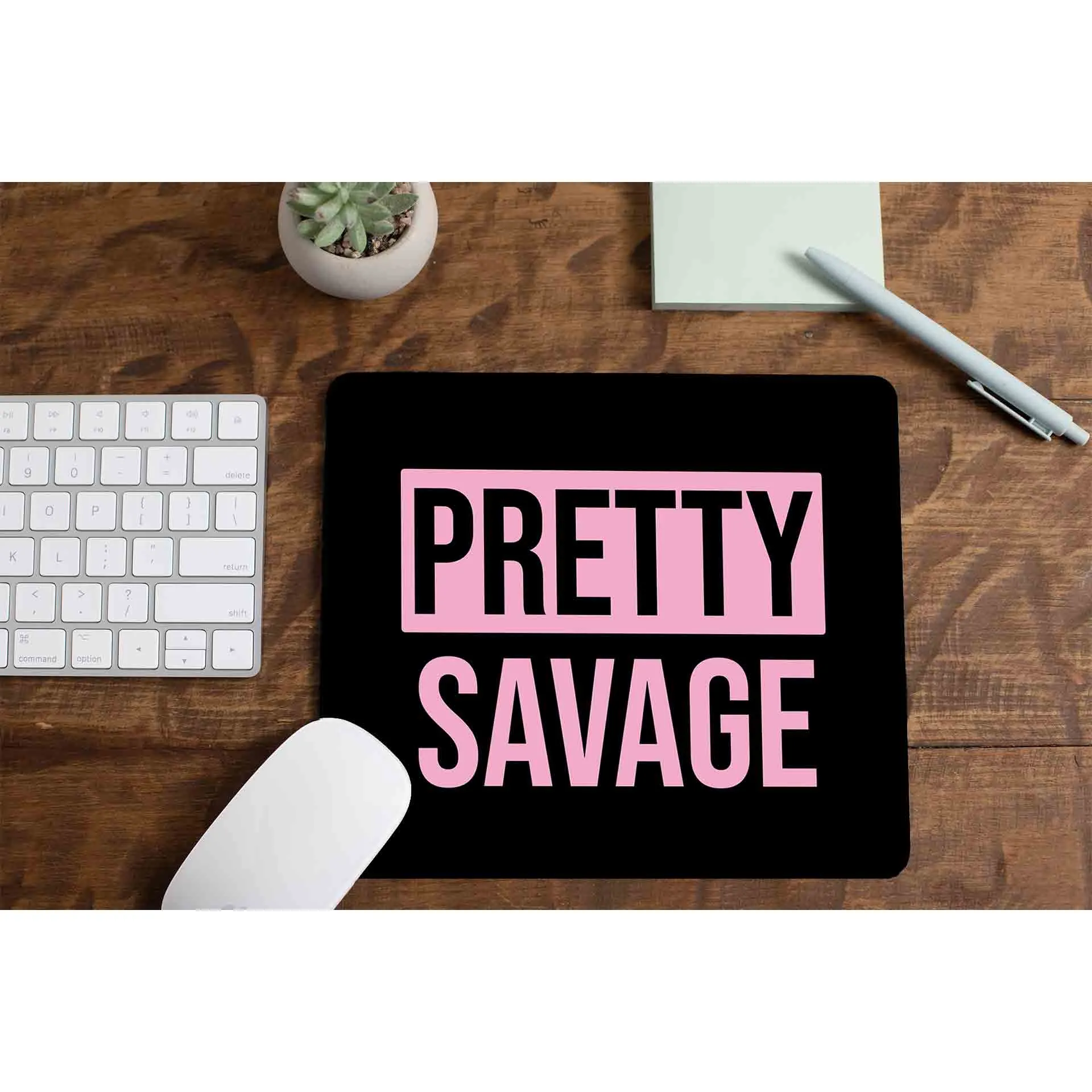 Mousepad - Pretty Savage