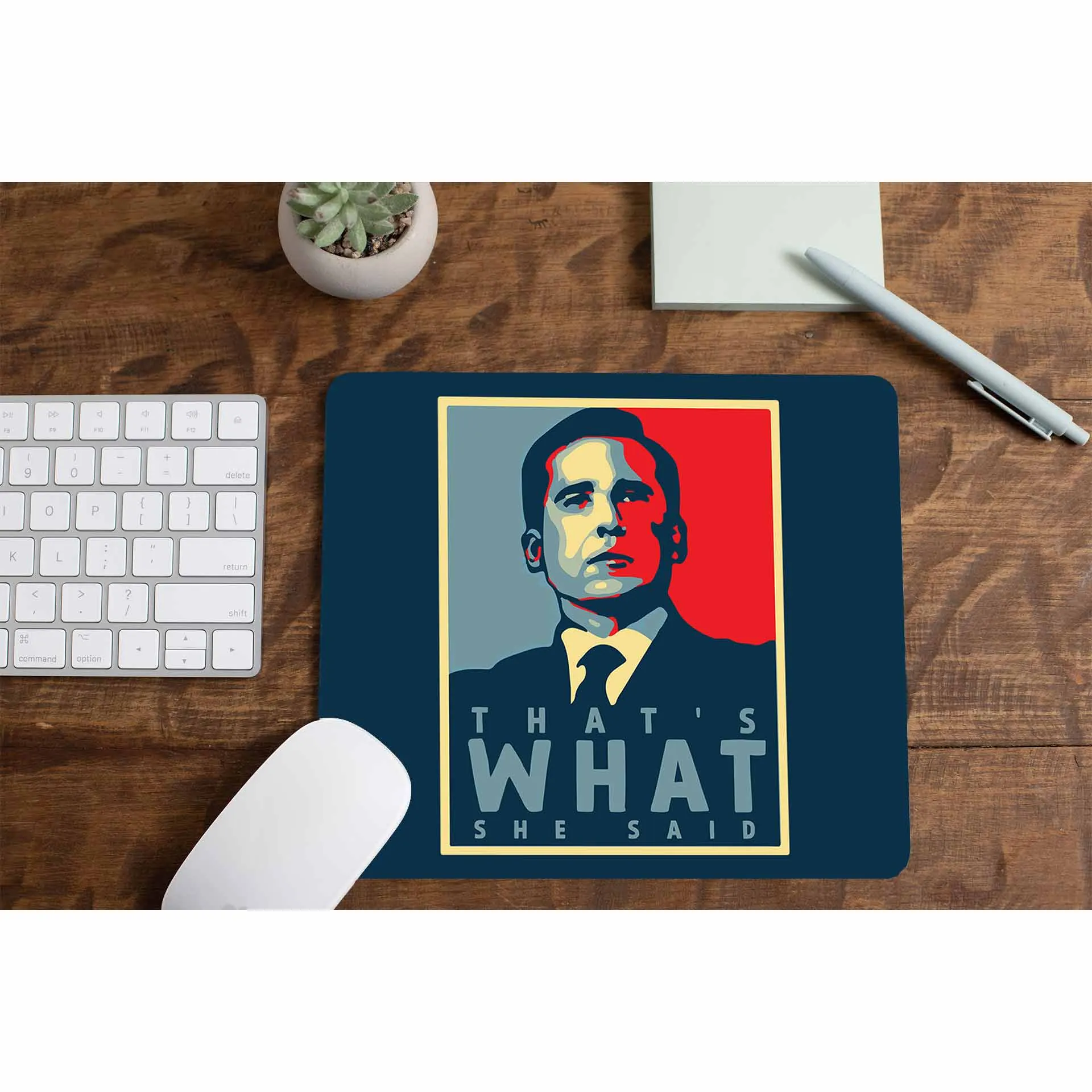 Mousepad - That's What She Said