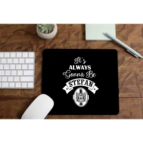 The Vampire Diaries Mousepad - Always Stefan